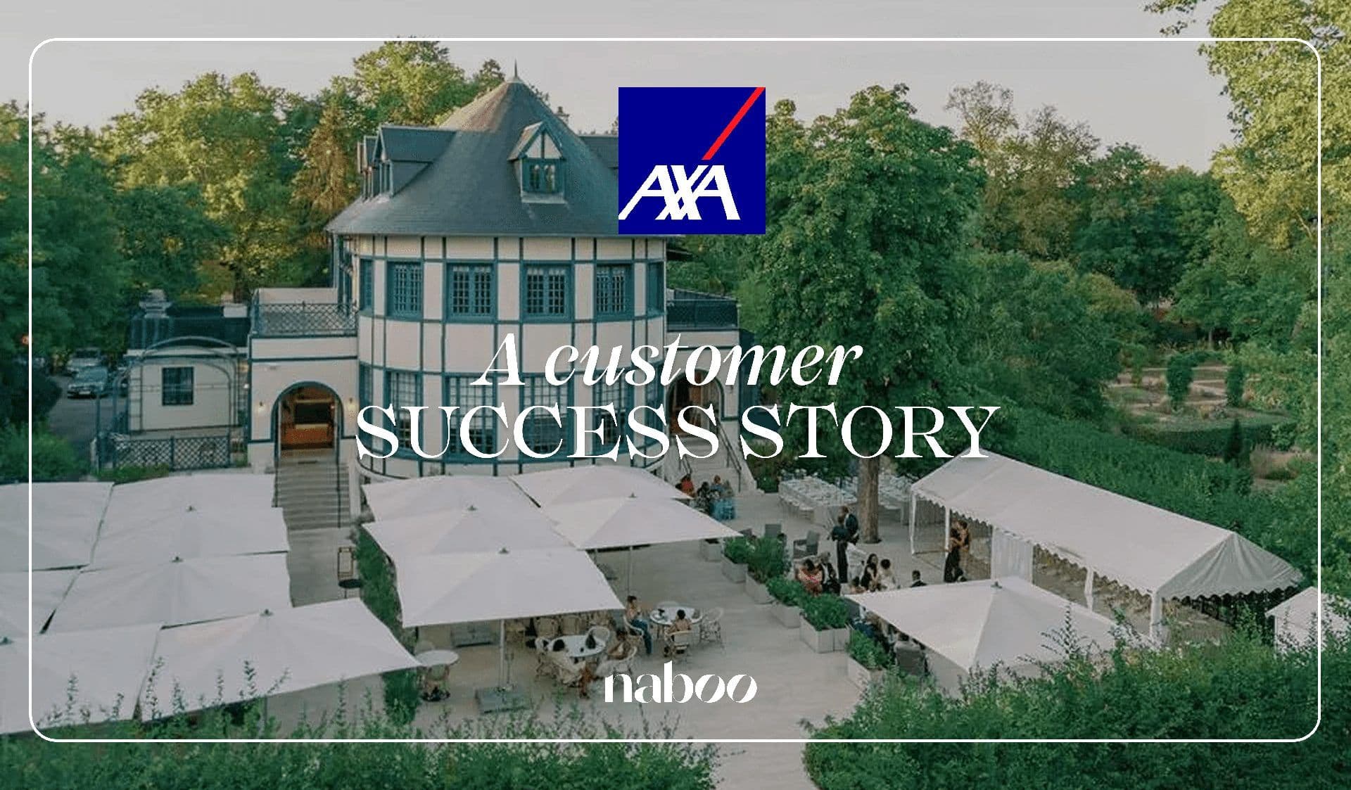 AXA corporate event at a historic offsite venue featuring an outdoor terrace with umbrellas and tents.