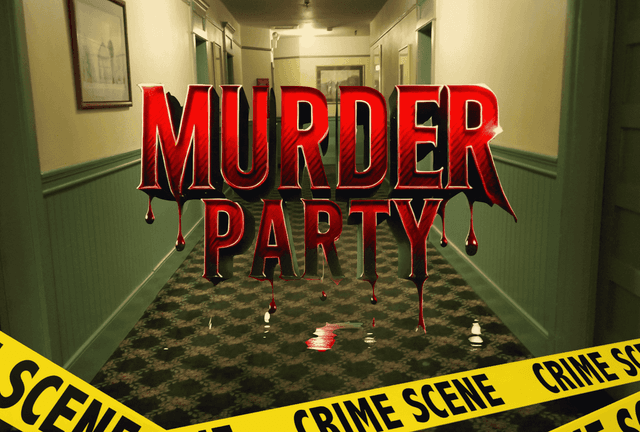 MURDER PARTY 🔪🩸🕵️‍♂️