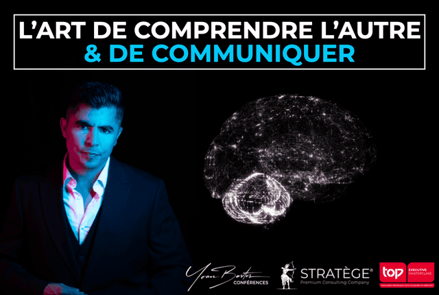 L'Art de Comprendre l'autre et de Communiquer